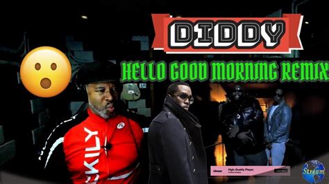 Diddy Dirty Money Hello Good Morning Remix Ft Rick Ross Nicki Minaj