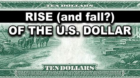 THE RISE (and fall?) of the US DOLLAR | History of the US Currency 1914