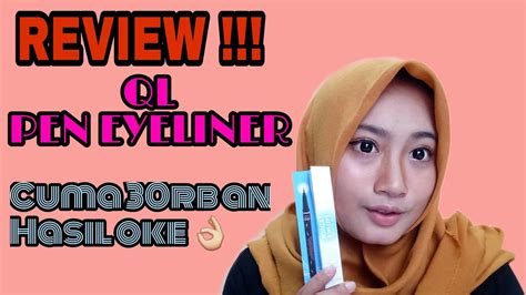 So to help, we did a lot of research on. REVIEW QL PEN EYELINER || QL EYELINER SPIDOL - YouTube