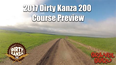 2017 Dirty Kanza 200 Course Preview Youtube