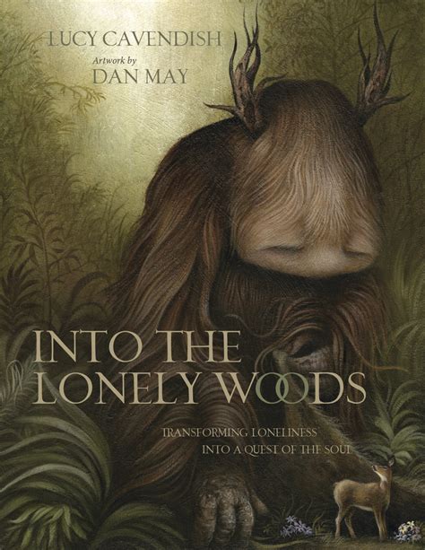 Into The Lonely Woods T Book