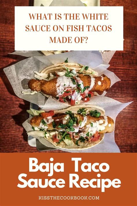 What is the white sauce on fish tacos made of? - | Recipe in 2023