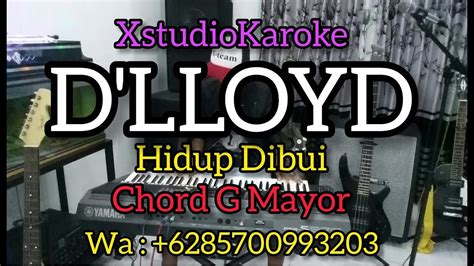Hidup dibui d lloyd karaoke nada cewek wanita lirik hd. Chord D'lloyd Hidup Dibui : D Lloyd Hidup Dibui : We support all android devices such ... : Для ...