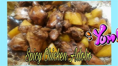 How To Cook Spicy Adobong Manok Simple And Easy Chicken Adobo Youtube