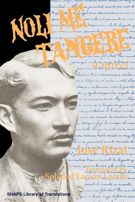 Noli Me Tangere A Novel Rizal Jose Locsin Raul L Lacson Locsin