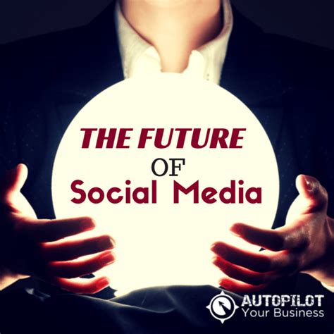 90 The Future Of Social Media