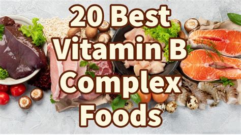 20 Best Source Of Vitamin B Complex Foods To Add To Your Diet Youtube