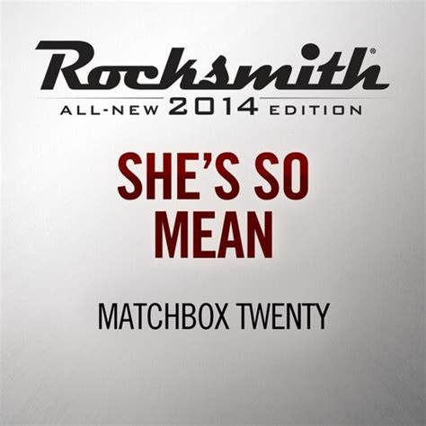 Rocksmith Edition Matchbox Twenty She S So Mean Deku Deals
