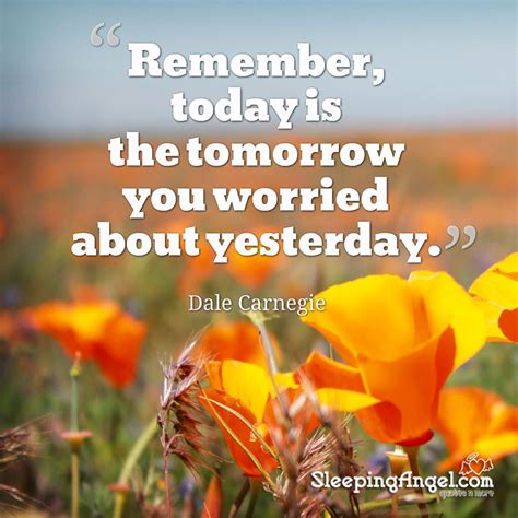 We did not find results for: Remember, today is the tomorrow you worried about ...
