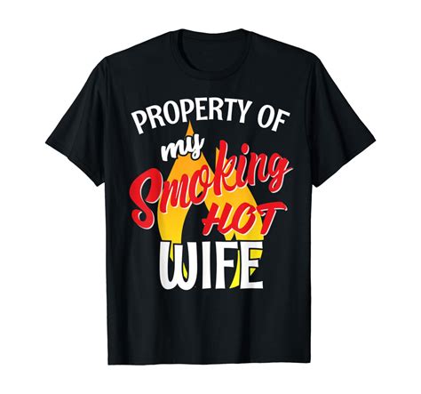 Smoking Hot Wife I Love My Hot Wife T Shirt Clothing