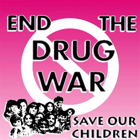 End The Drug War