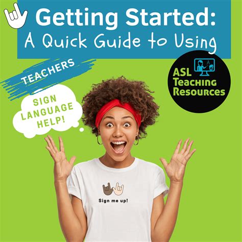 Getting Started A Quick Guide To Using Asl Resources Asl Teaching