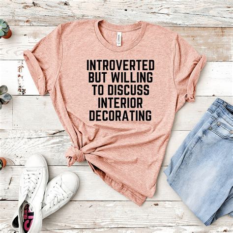 Interior Designer Shirt Introverted But Willing To Discuss Interior