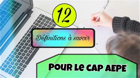 👩🏼‍🎓comment Avoir Le Cap Aepe 12 Definitions À Savoir 🔍 Youtube