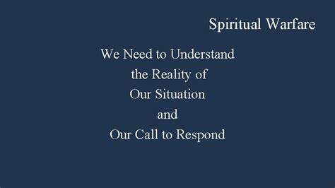 Spiritual Warfare We Need To Understand The Reality