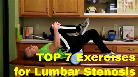 TOP 7 Exercises To STOP The Pain Of Lumbar Stenosis Back Leg YouTube