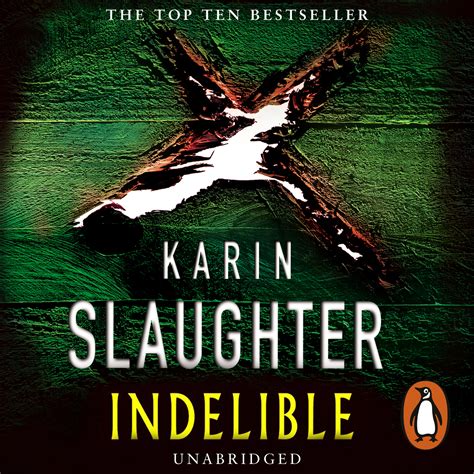 Indelible By Karin Slaughter Penguin Books New Zealand