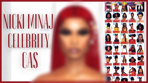 Sims 4 Cas Celebrity Edition Nicki Minaj Youtube
