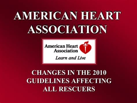 American Heart Association 2010 Guidelines