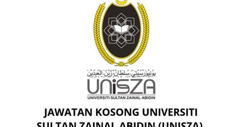 Learn more about studying at universiti sultan zainal abidin including how it performs in qs rankings, the cost of tuition and further course information. Jawatan Kosong UNISZA 2020 Universiti Sultan Zainal Abidin ...