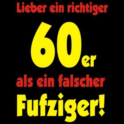 Geburtstag ist ein grund zum feiern: Zum 60. Geburtstag Glückwünsche Lustig