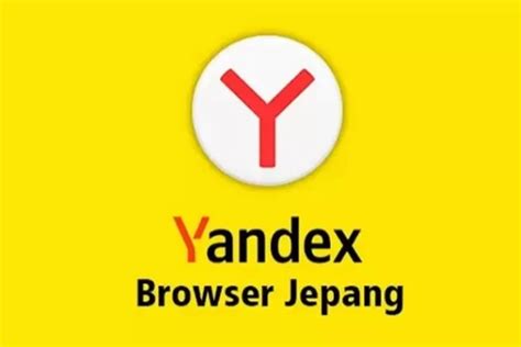 Jangan Pakai Yandex Browser Ini Alasan Mengapa Peramban Web Ini Berbahaya Pitutur