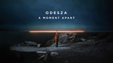 1990 | 15+ | 1h 32m | romantic movies. ODESZA - A Moment Apart - YouTube