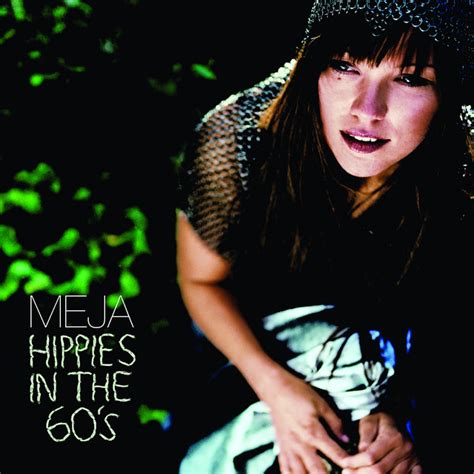 Hippies In The 60s Ep By Meja Spotify