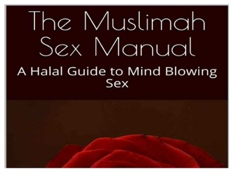 Kupdf Net The Muslimah Sex Manual A Halal Guide To Mind