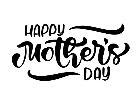 Happy Mothers Day Text Hand Written Ink Calligraphy Lettering