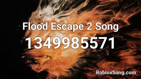 Flood Escape 2 Song Roblox Id Roblox Music Codes