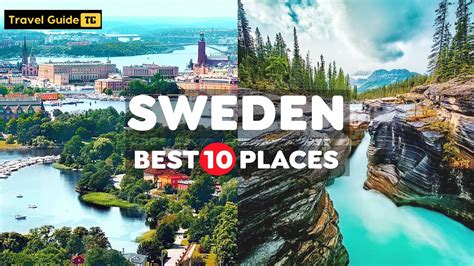 10 Best Places To Visit In Sweden Most Beautiful Places To Visit In Sweden Travel Guide Tg