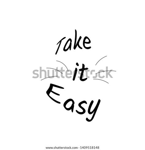 Take Easy Text Typography Print Use Stock Vector Royalty Free