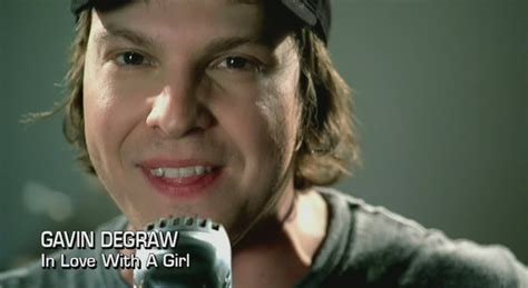 Gavin Degraw In Love With A Girl Gavin Degraw Image Fanpop