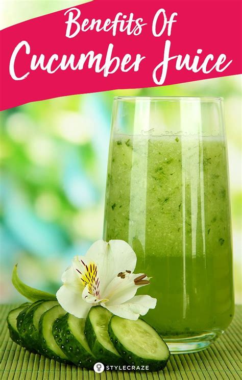 10 Amazing Benefits Of Cucumber Juice For Skin Hair And Health