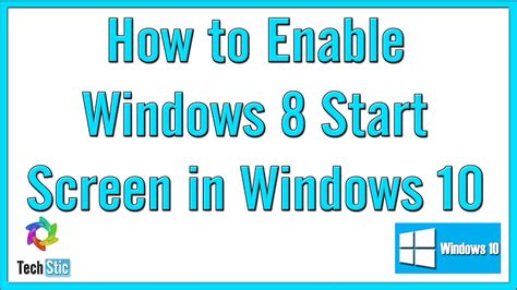 How To Enable Windows 8 Style Start Screen In Windows 10 Youtube