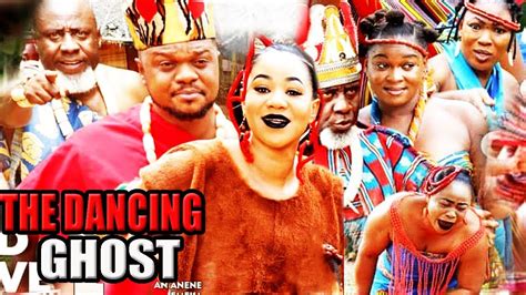 The Dancing Ghost Complete Movie Ken Erics 2021 Latest Nigerian