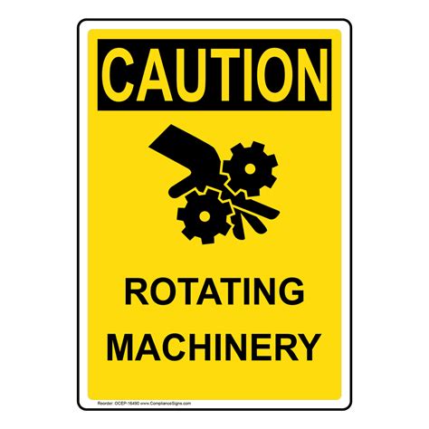 Osha Caution Rotating Machinery Sign Oce 16490 Machine Safety