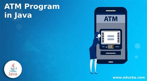 Atm Program In Java Working And Example Of Atm Program In Java