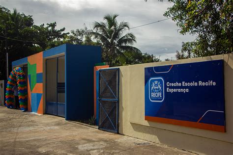 Prefeitura Do Recife Inaugura Ampliação Da Creche Escola Recife Esperança E Anuncia A Construção