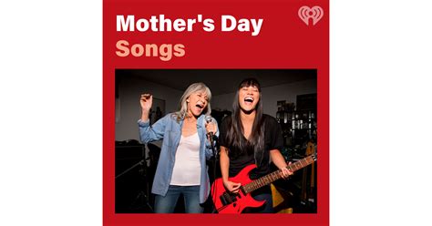 Mothers Day Songs Iheart