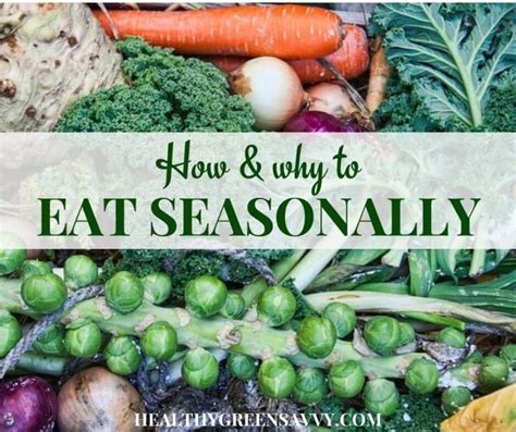 Eating Seasonally All Year Round Healthygreensavvy