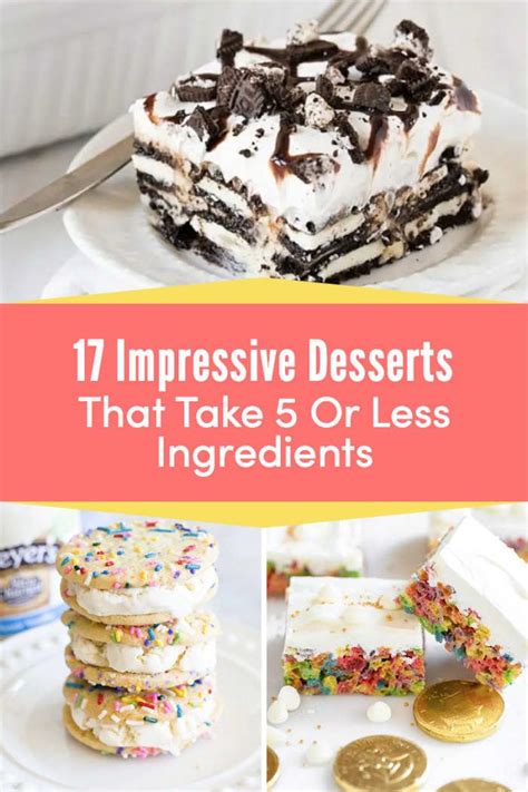 17 Impressive Desserts That Take Five Ingredients Or Less Desserts Easydessert Buzzfeed