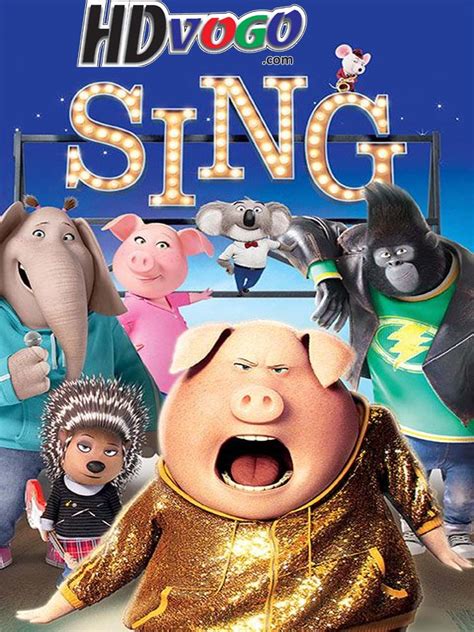 Sing 2016 In Hd English Full Movie Watch Movies Online