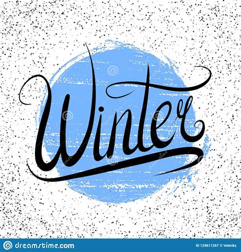 Lettering Winter Written By Hand With Grunge Circle And Spotted