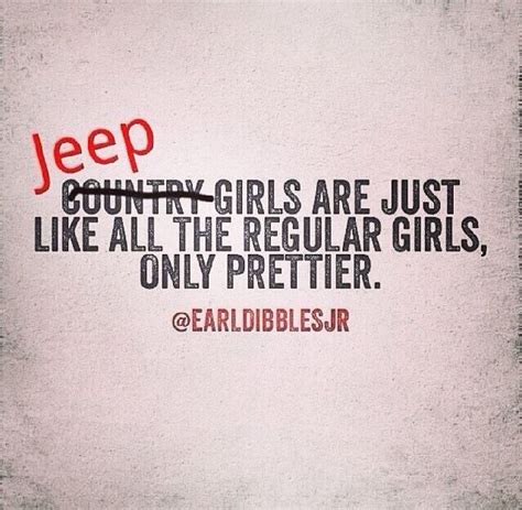 Image Result For Jeep Sayings For Girls Jeep Quotes Jeep Memes Jeep