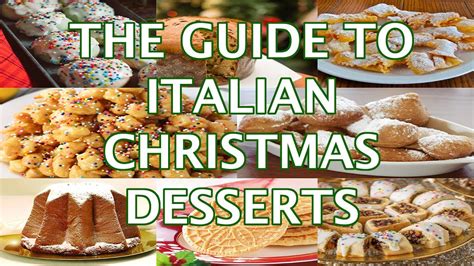 The Guide To Italian Christmas Desserts Youtube