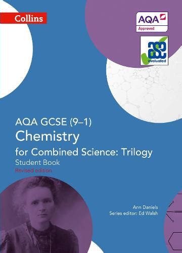 Aqa Gcse Chemistry For Combined Science Trilogy 9 1 Student Book By