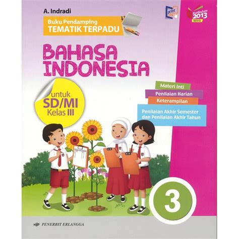 Jual Buku Sd Pendamping Tematik Terpadu Bahasa Indonesia Kelas 3 K2013