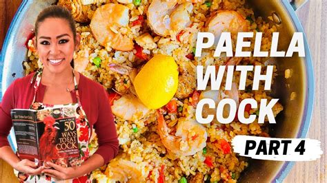 I Made Recipes From 50 Ways To Eat Cock Part Four Paella Youtube